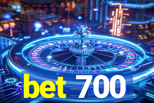 bet 700